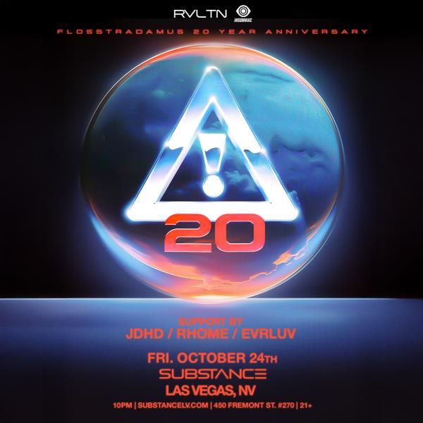 RVLTN & Insomniac Presents: FLOSSTRADAMUS + more!