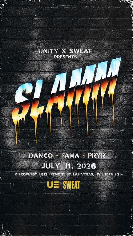 UNITY x SWEAT w/ SLAMM