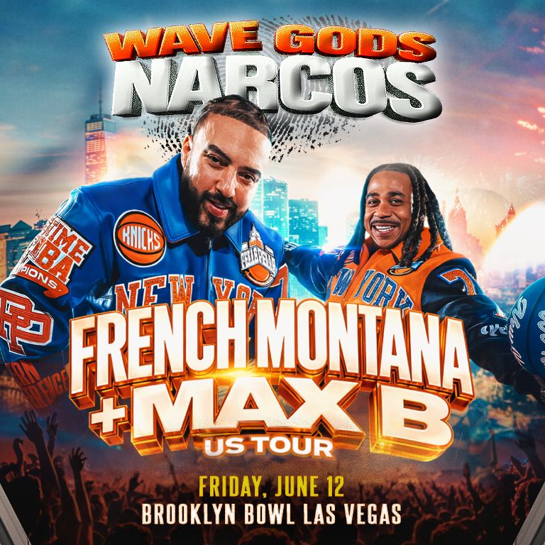 French Montana And Max B - Wave Gods Narcos Tour