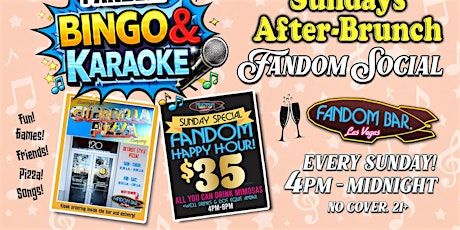SUNDAYS After-Brunch! Fandom Bingo & Karaoke!