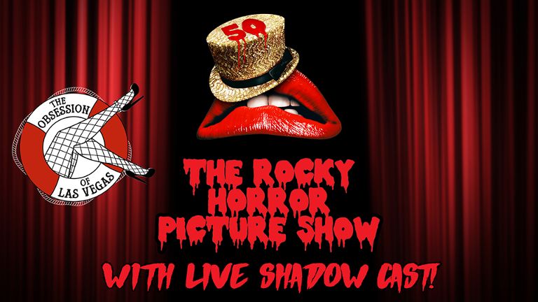 The Rocky Horror Picture Show with LIVE Shadow Cast – The Obsession of Las Vegas