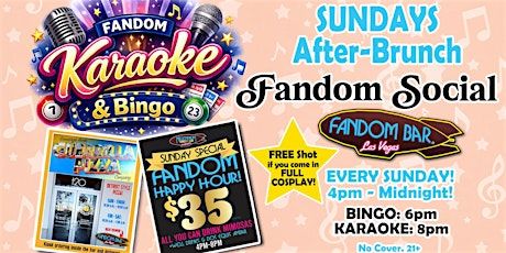 SUNDAYS After-Brunch! Fandom Bingo & Karaoke!