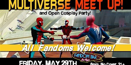 Multiverse Meet Up! Open Cosplay Party!