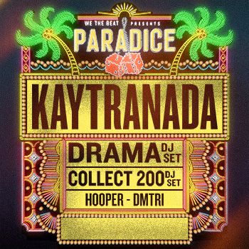 Paradice with Kaytranada
