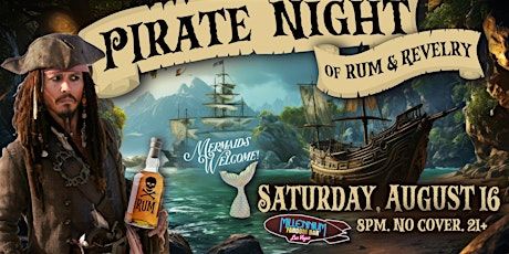Pirate Night of Rum & Revelry