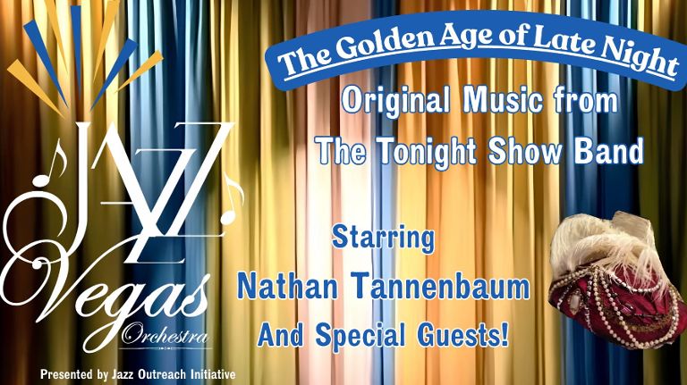 Jazz Vegas Orchestra: The Golden Age of Late Night