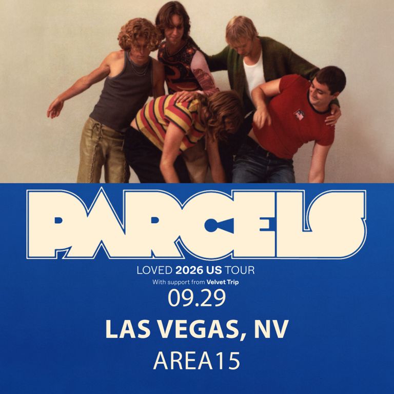 Parcels – LOVED Tour