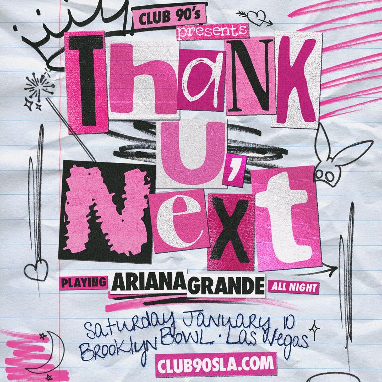 Club 90s presents Thank U Next