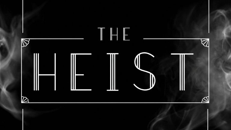 The Heist