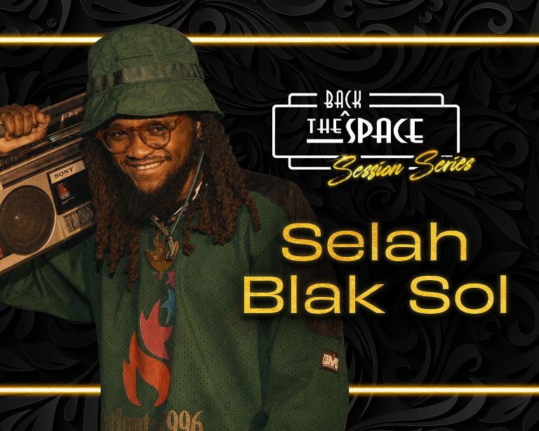 The Back Space Session Series – Selah Blak Sol