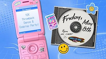 Y2K Throwback Dance & Cosplay Party!