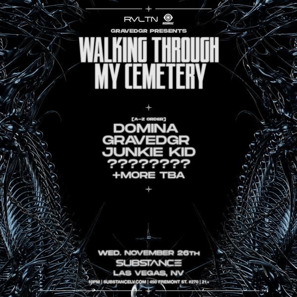 RVLTN & INSOMNIAC Presents: GRAVEDGR + more!