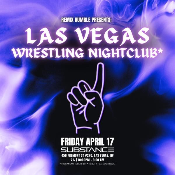 Remix Rumble Presents: Wrestling Nightclub