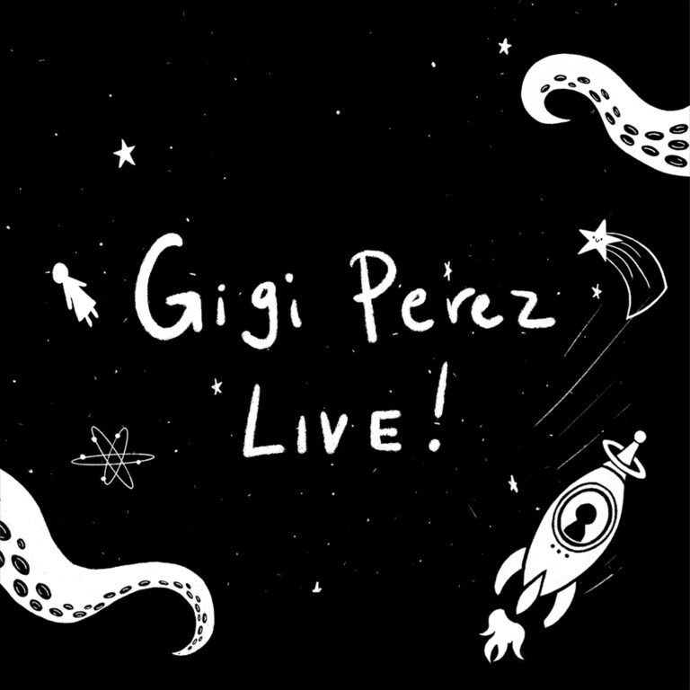 Gigi Perez Live!