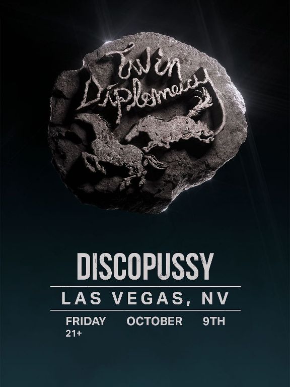 DISCOPUSSY w/ TWIN DIPLOMACY