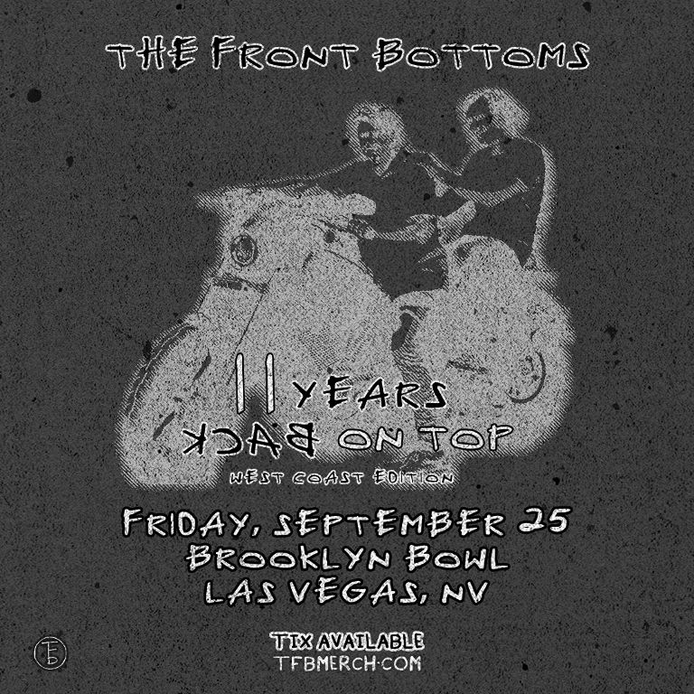 The Front Bottoms - 11 Years of Back On Top