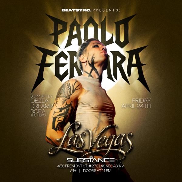 SUBSTANCE & BEATSYNC PRESENT: PAOLO FERRARA
