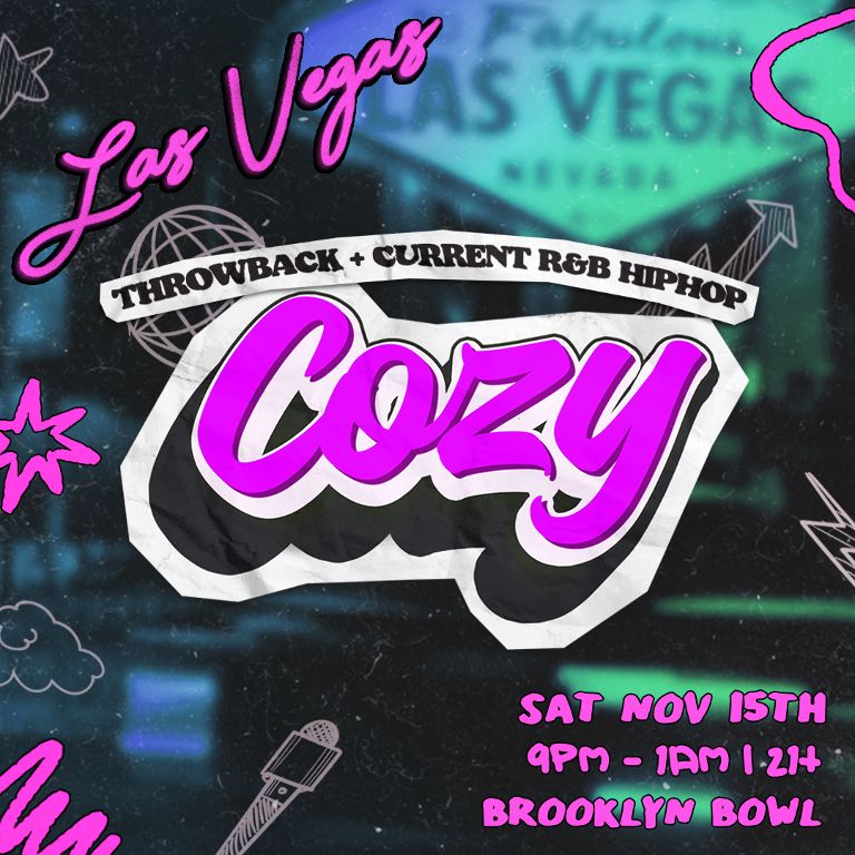 Cozy Worldwide: Throwback and Current R&B / Hip Hop Party