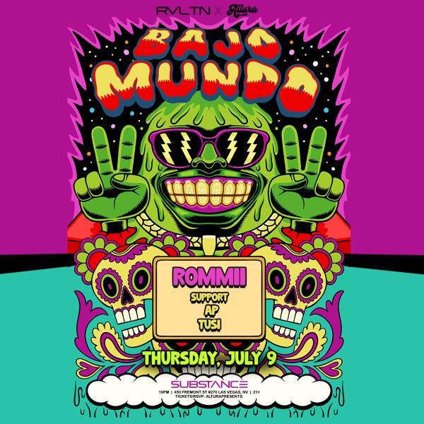RVLTN & ALTURA Presents: BAJO MUNDO w/ ROMMII