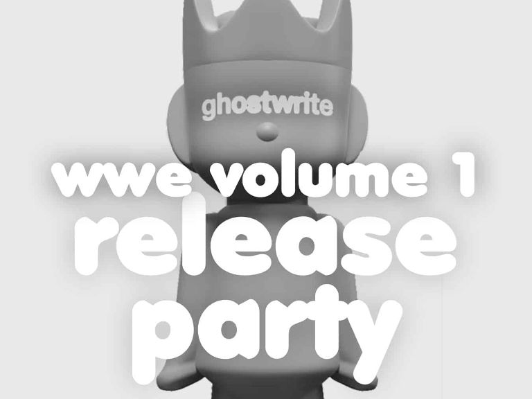 Ghostwrite WWE Volume 1 Release Party