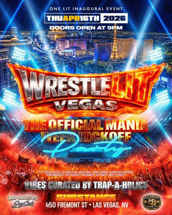 WrestleLIT Vegas: The Official Mania Week Kickoff Party