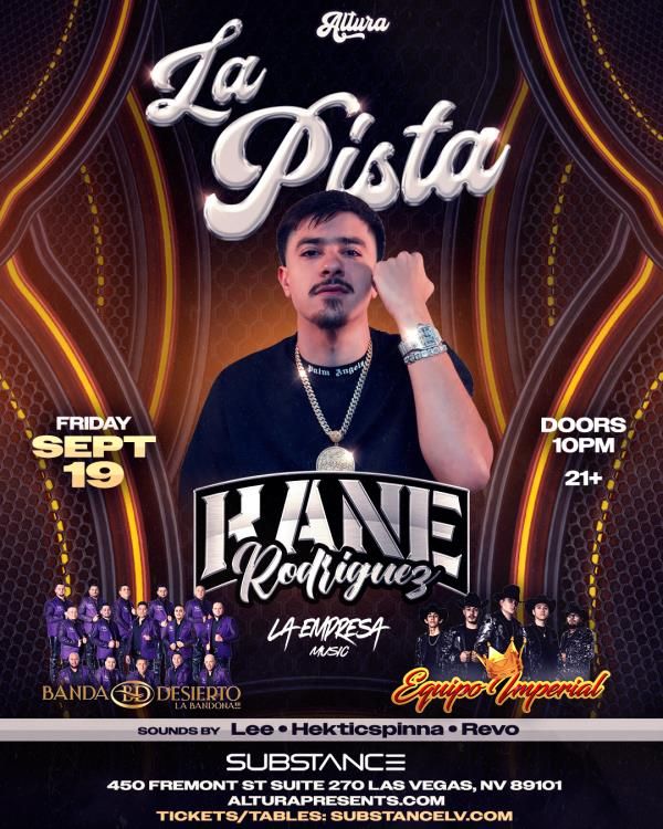 LA PISTA Presents: KANE RODRIGUEZ + more!