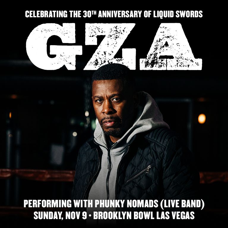 GZA feat Phunky Nomads - Celebrating the 30th Ann of Liquid Swords