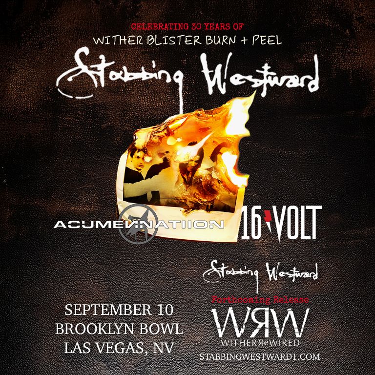 Stabbing Westward: 30 Years of Wither Blister Burn + Peel