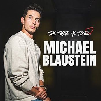 Michael Blaustein-The Taste Me Tour