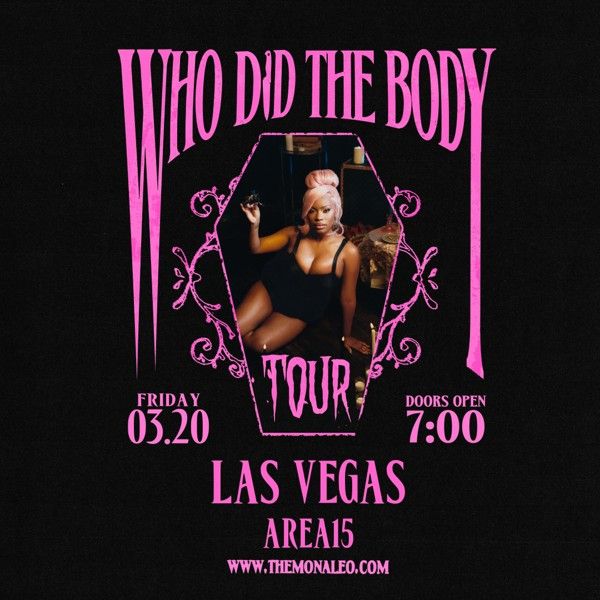 Monaleo – Who Did The Body Tour