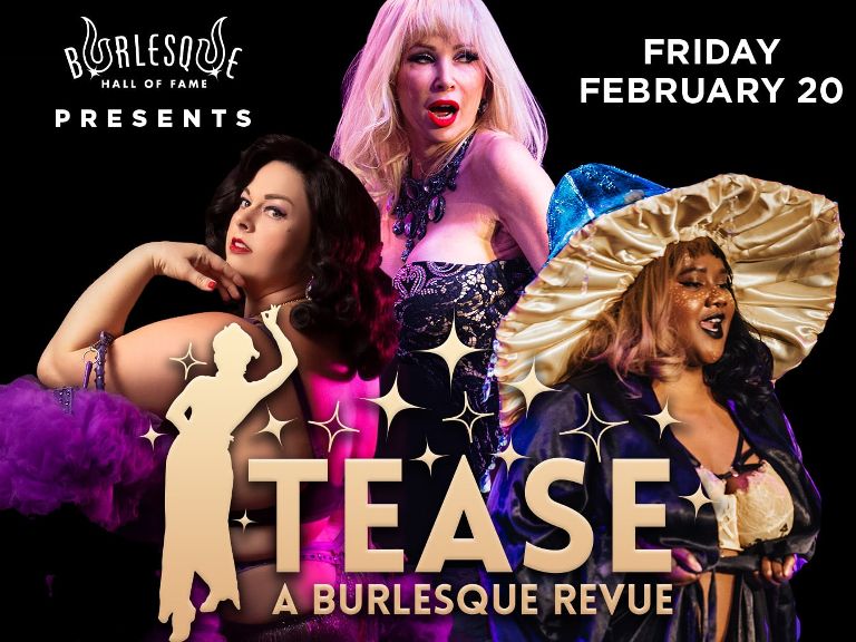 TEASE: A Burlesque Revue