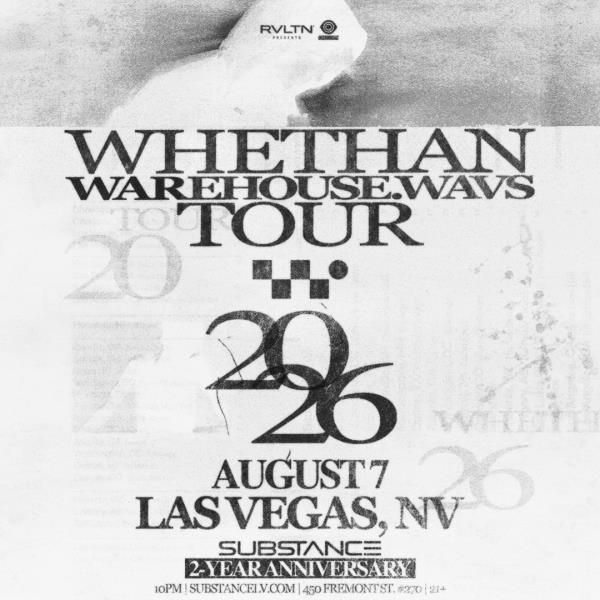 RVLTN & Insomniac Presents: WHETHAN + More!