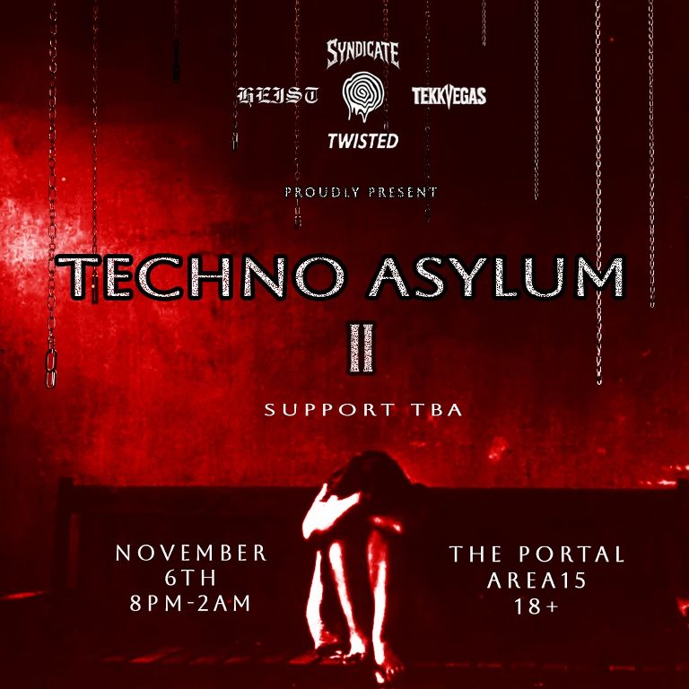 Techno Asylum II