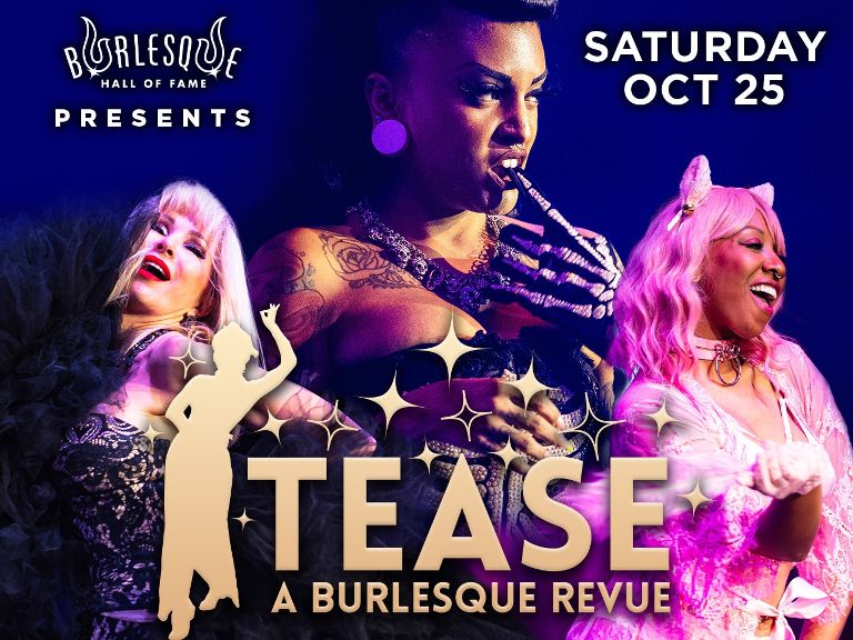 TEASE: A Burlesque Revue