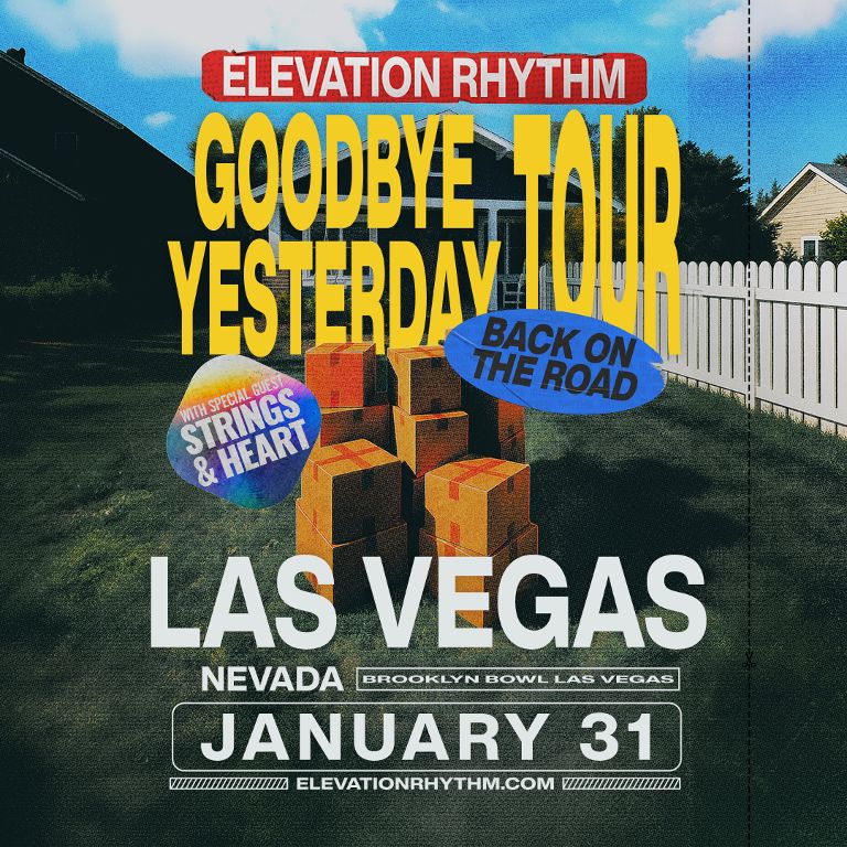 Elevation Rhythm - The Goodbye Yesterday Tour