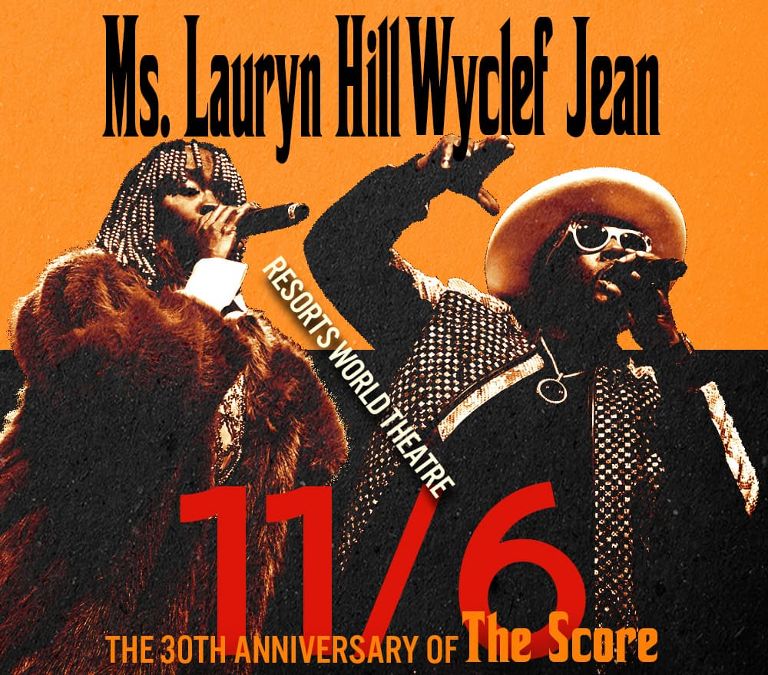 Ms. Lauryn Hill & Wyclef Jean: Celebrating 30 Years Of The Score