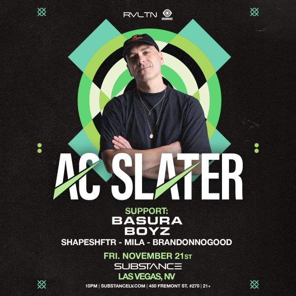 RVLTN & Insomniac Presents: AC SLATER + more!