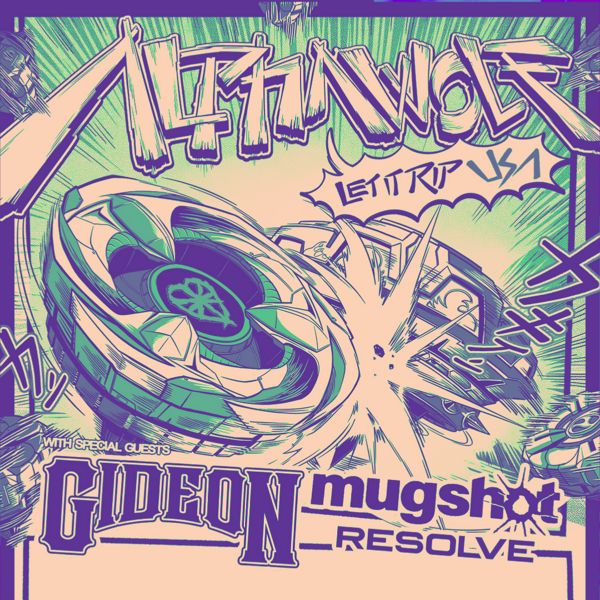 Alpha Wolf: Let It Rip USA Tour