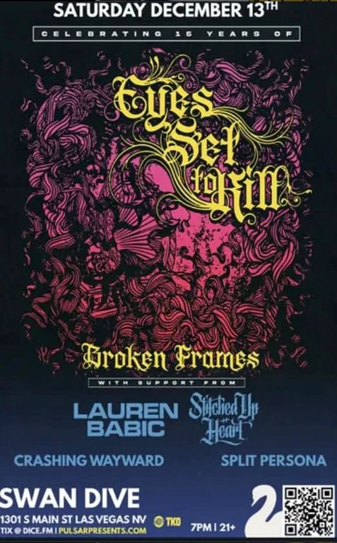Pulsar Presents EYES SET TO KILL "Broken Frames" 15th Anniversary Tour w/ Lauren Babic, Stitched Up Heart