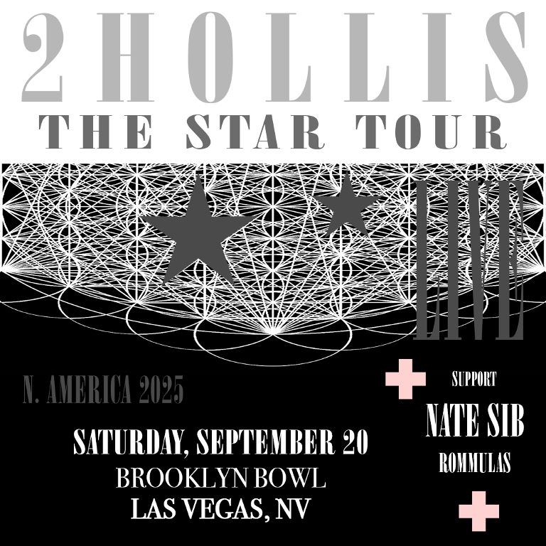 2hollis: The Star Tour
