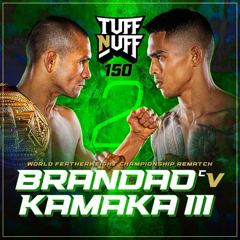 Tuff-N-Uff 150: Brandao vs Kamaka