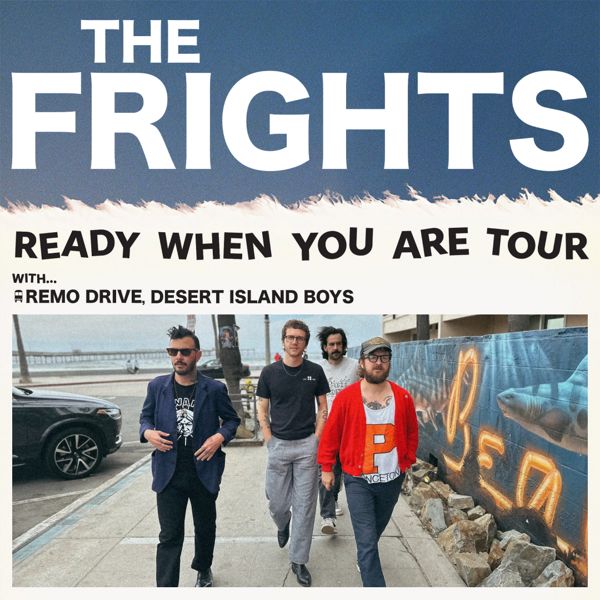The Frights w/ Remo Drive