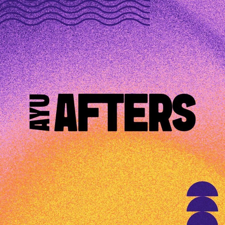 AYU AFTERS - SPECIAL GUEST