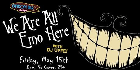 We Are All EMO Here! EMO NIGHT