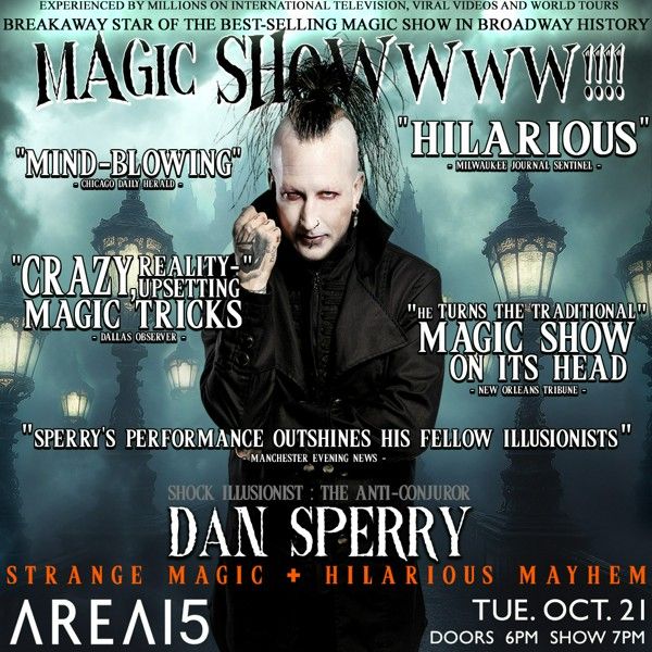 Dan Sperry: Shock Illusionist & Anti-Conjuror