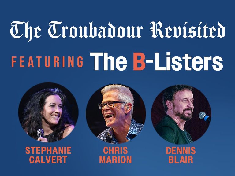 The Troubadour Revisited featuring the B-Listers