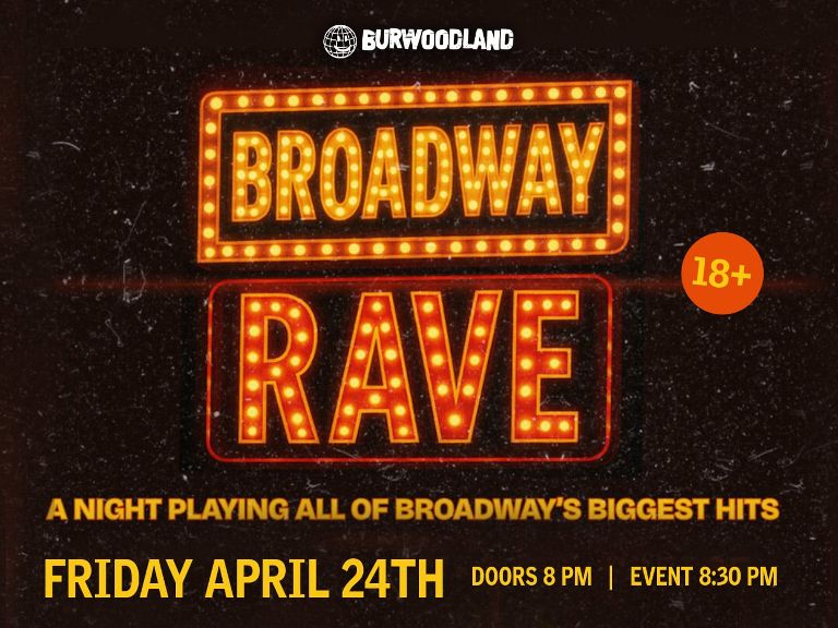 Broadway Rave